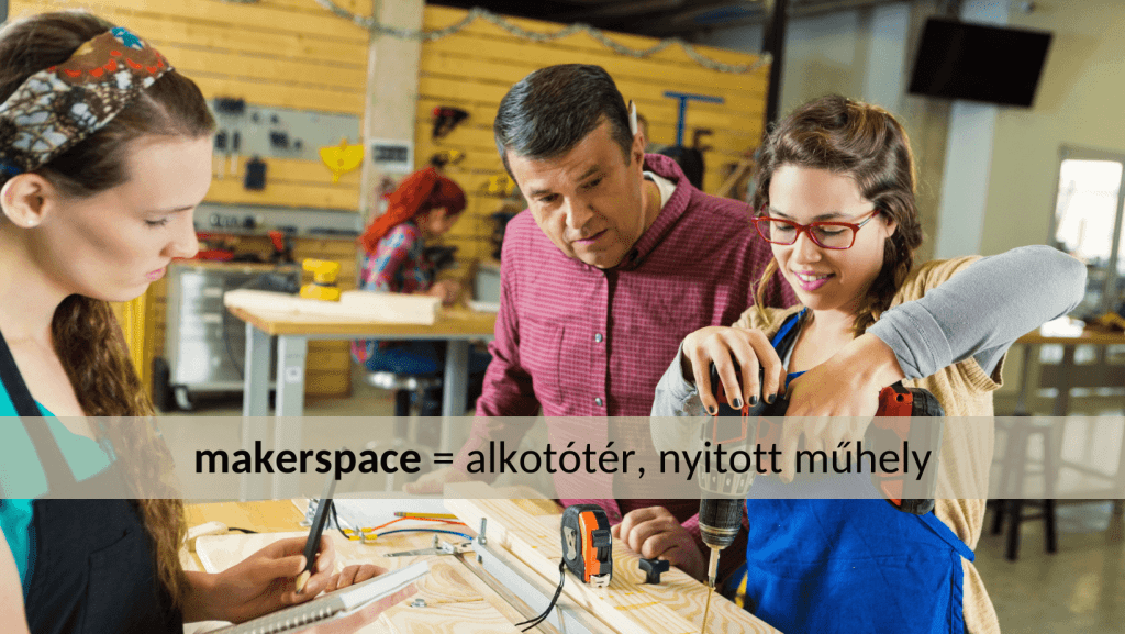 makerspace új angol szó 2021